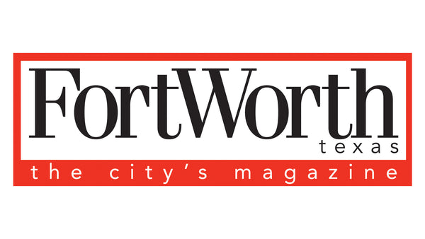 In With The Old: The Fort Worth Magazine
